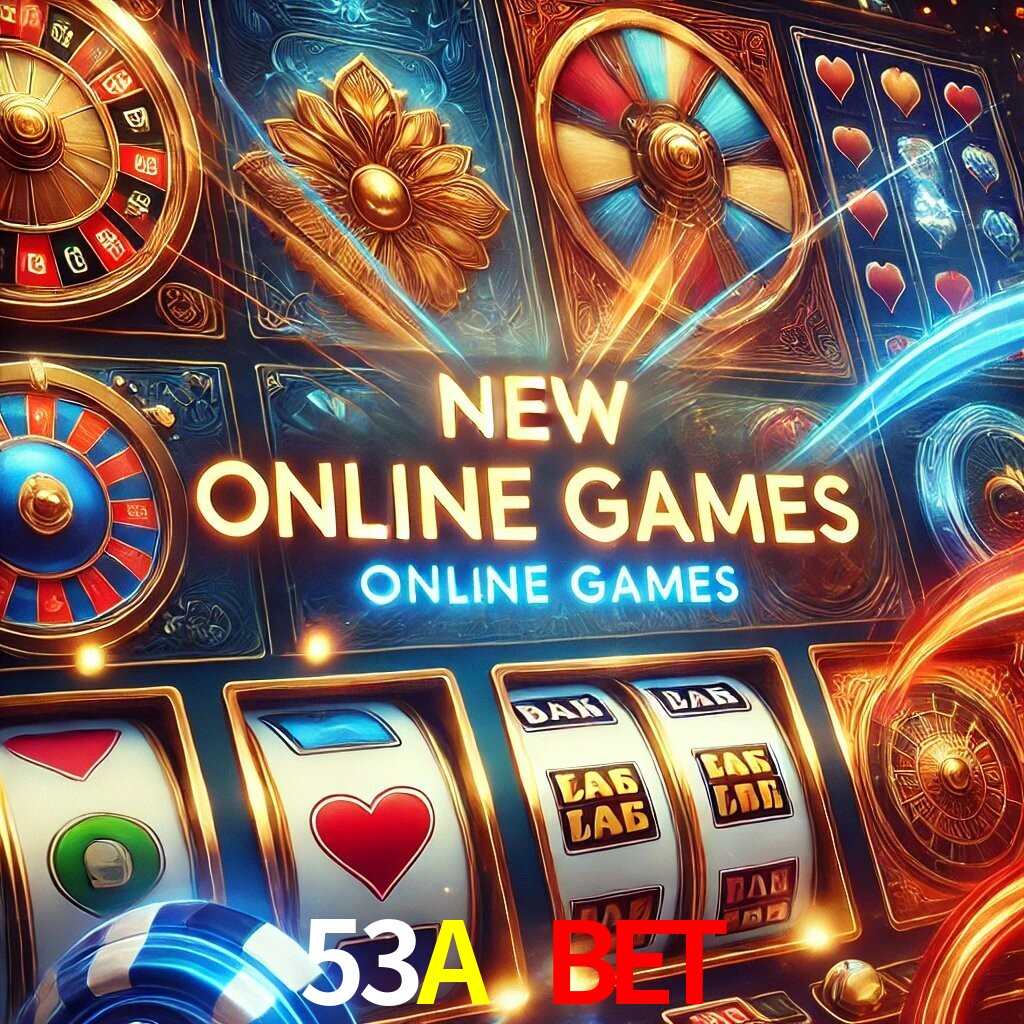 Novos Jogos no 53A BET